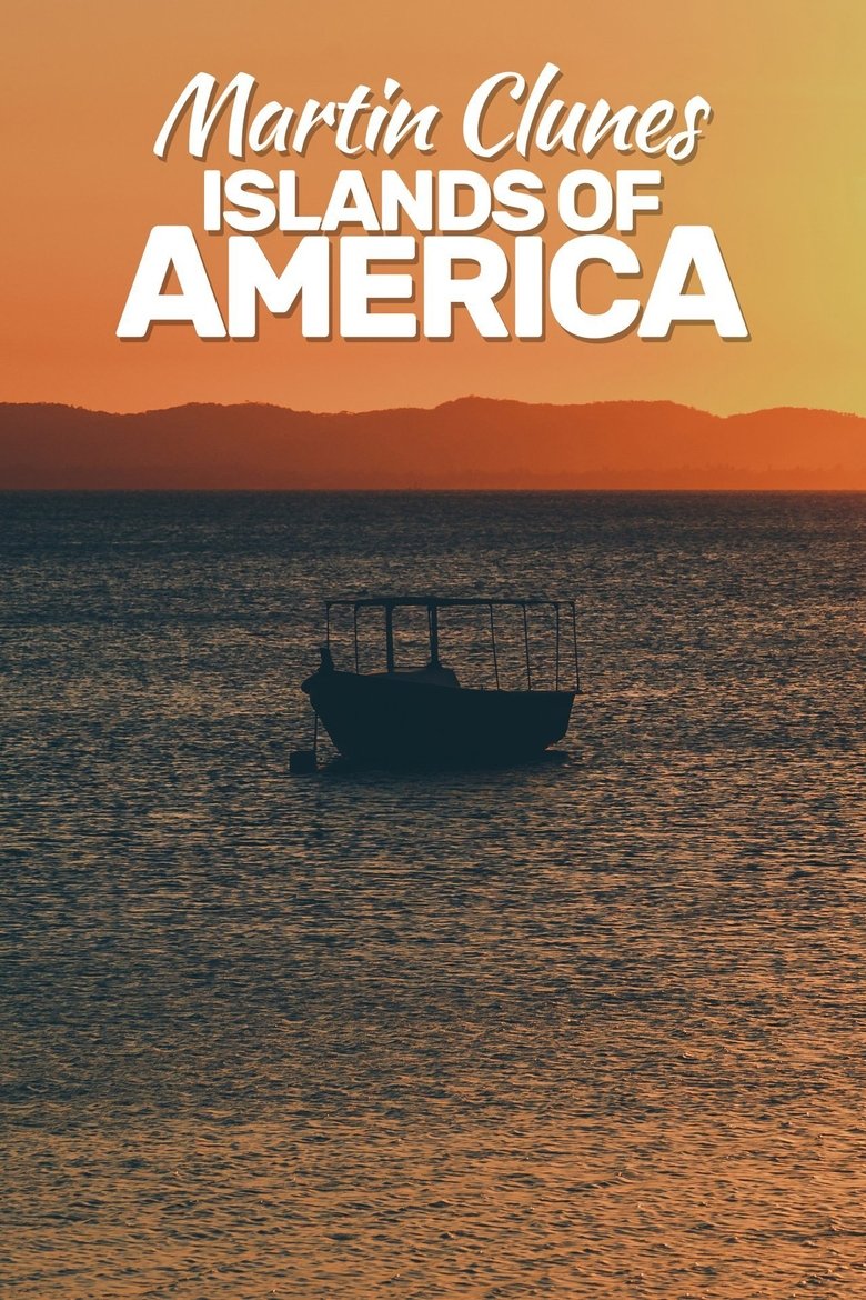 Martin Clunes: Islands of America Poster of Martin Clunes: Islands of America