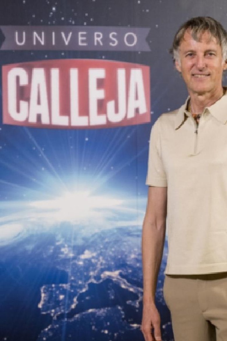 Episodes in Universo Calleja - Season 1 - Season 1 Poster of Episodes in Universo Calleja - Season 1 - Season 1