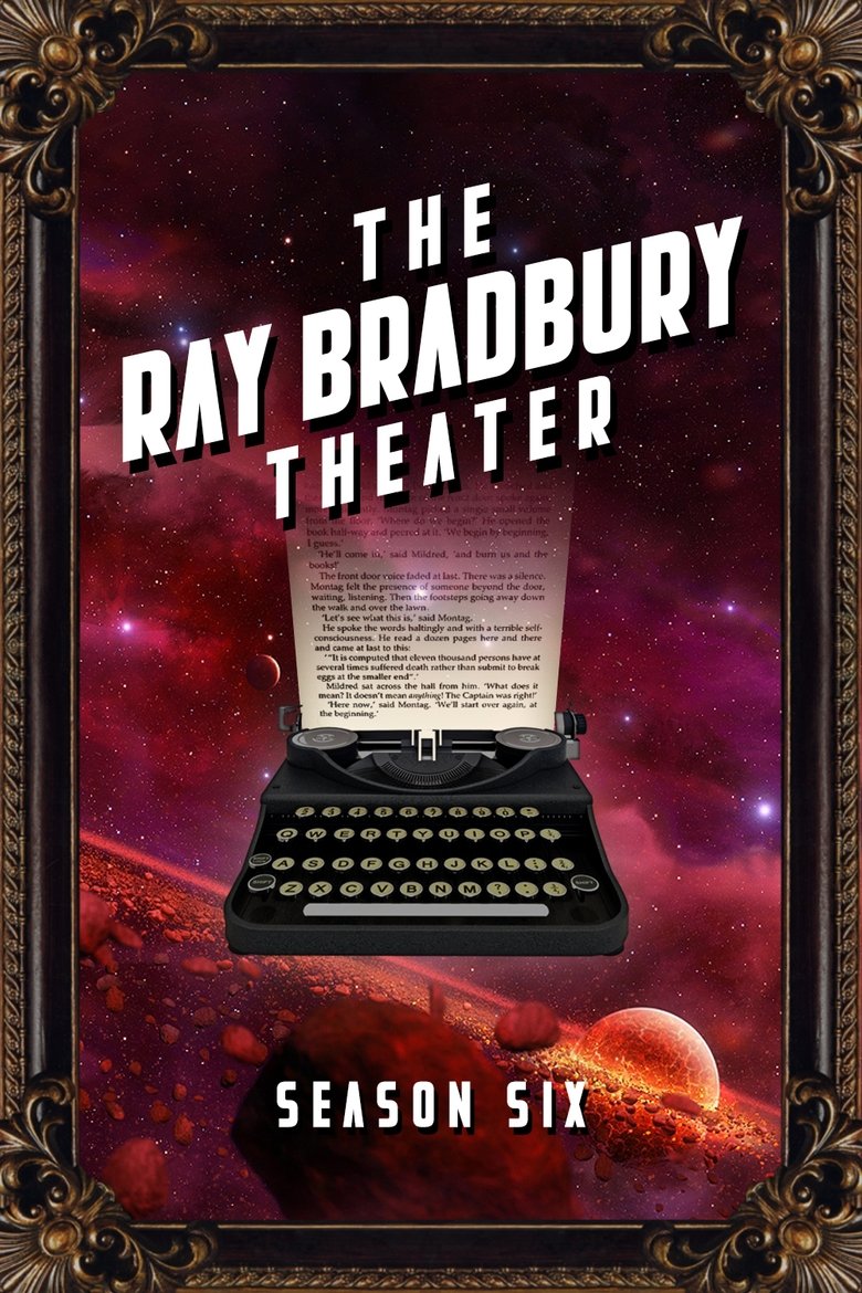 Episodes in The Ray Bradbury Theater - Season 6 - Season 6 Poster of Episodes in The Ray Bradbury Theater - Season 6 - Season 6