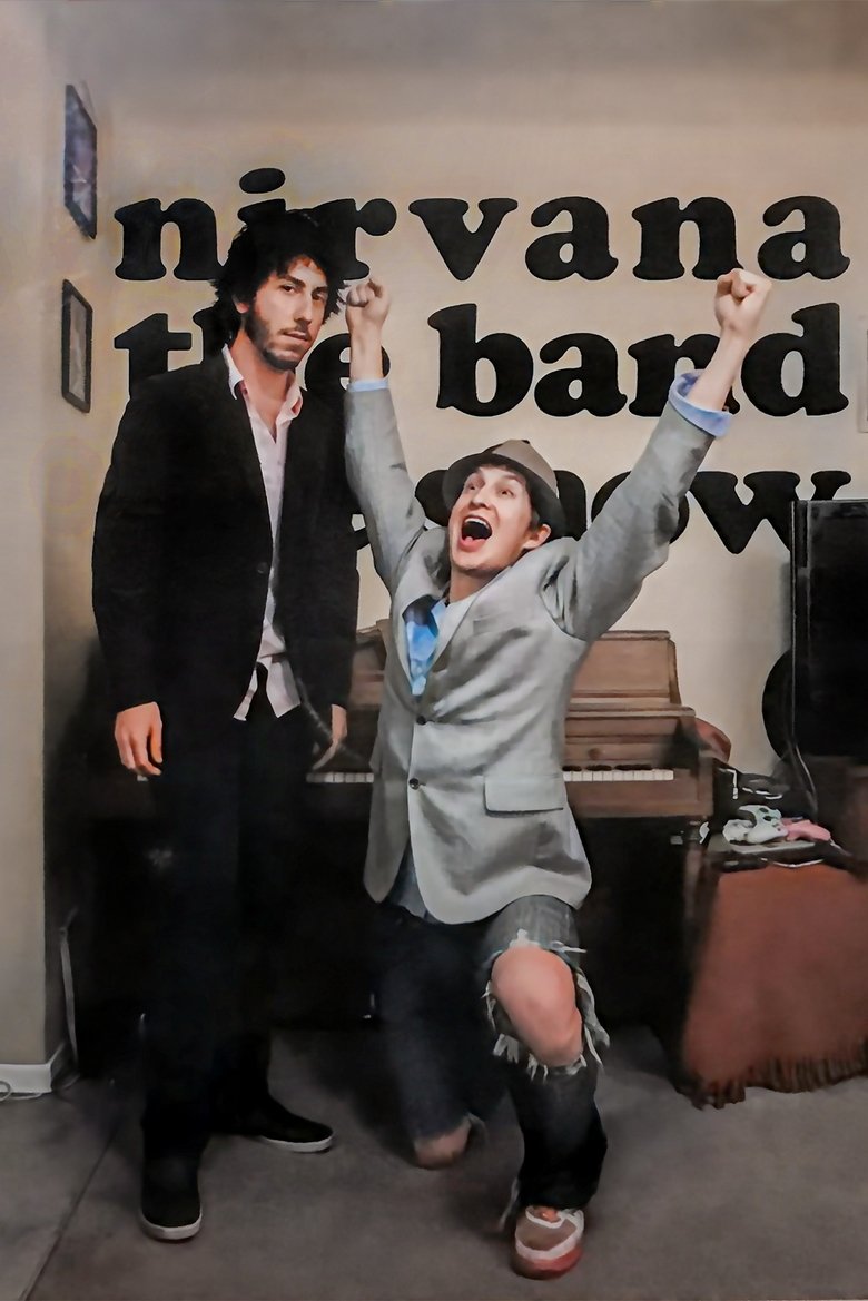Nirvana the Band the Show Poster of Nirvana the Band the Show
