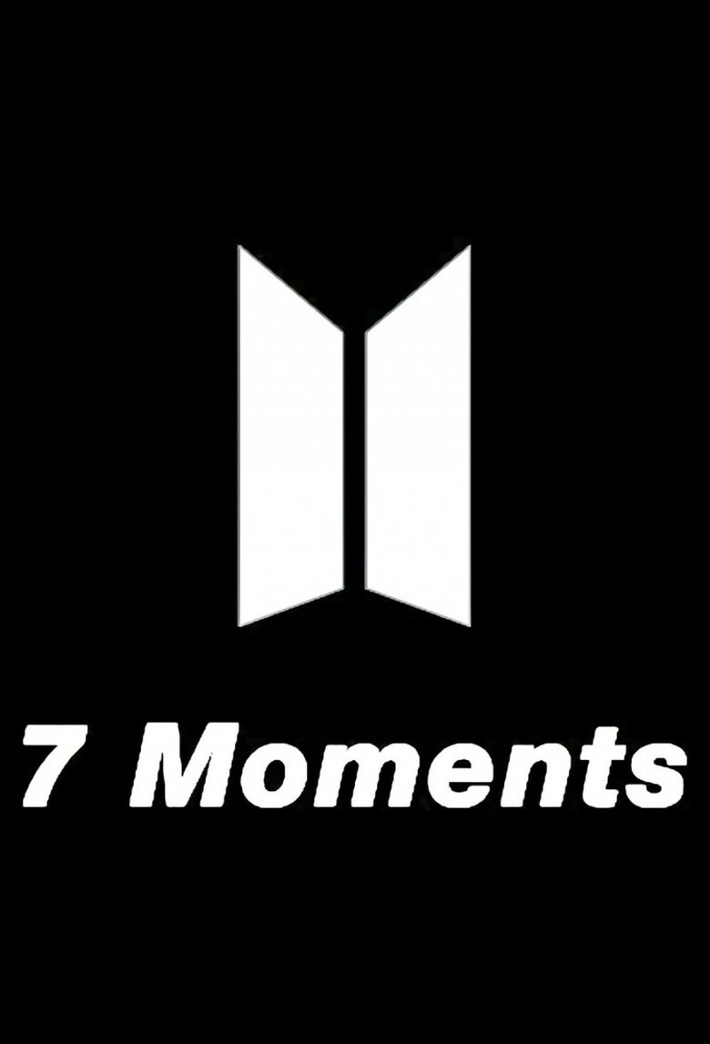 BTS 7 Moments Poster of BTS 7 Moments
