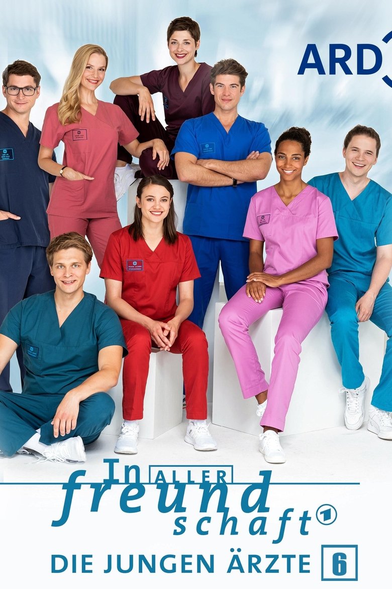 Episodes in In Aller Freundschaft Die Jungen Ärzte - Season 6 - Season 6 Poster of Episodes in In Aller Freundschaft Die Jungen Ärzte - Season 6 - Season 6