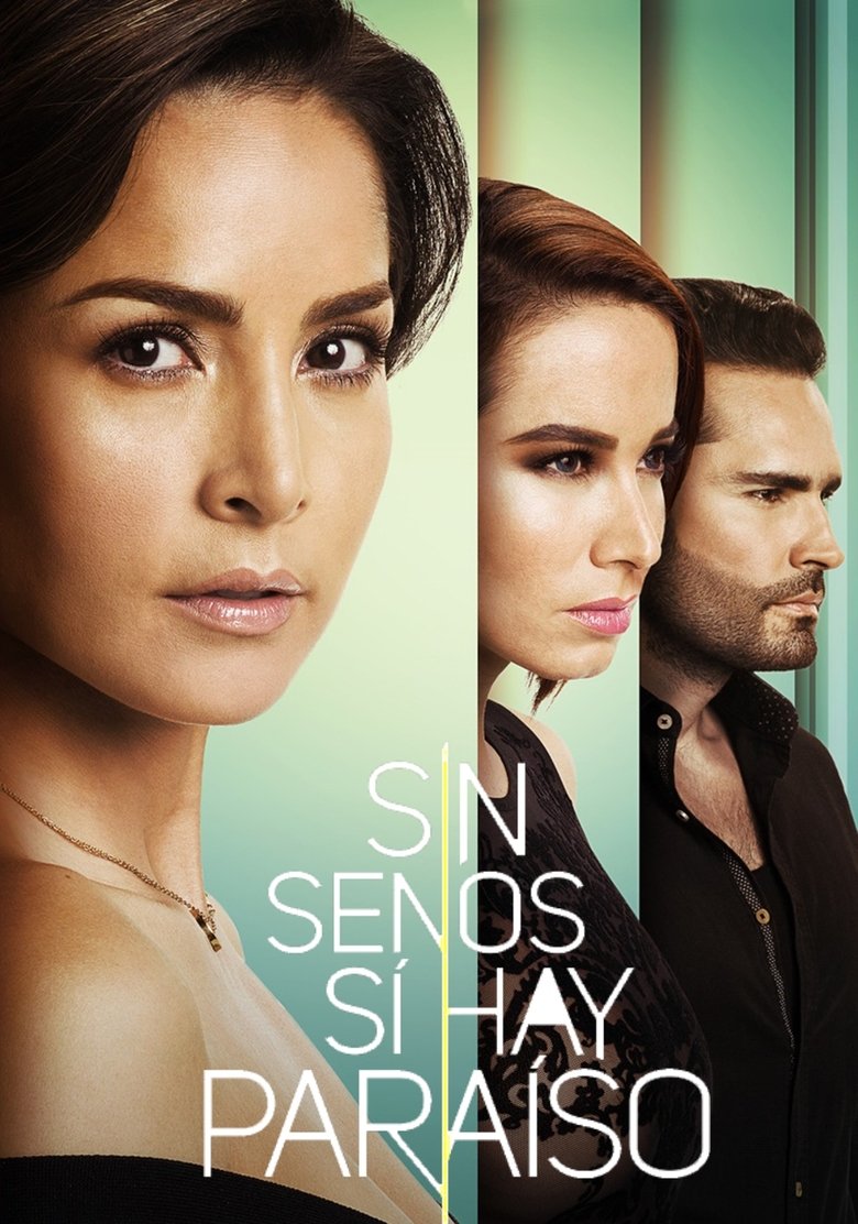 Episodes in Sin Senos Sí Hay Paraíso - Season 3 - Season 3 Poster of Episodes in Sin Senos Sí Hay Paraíso - Season 3 - Season 3