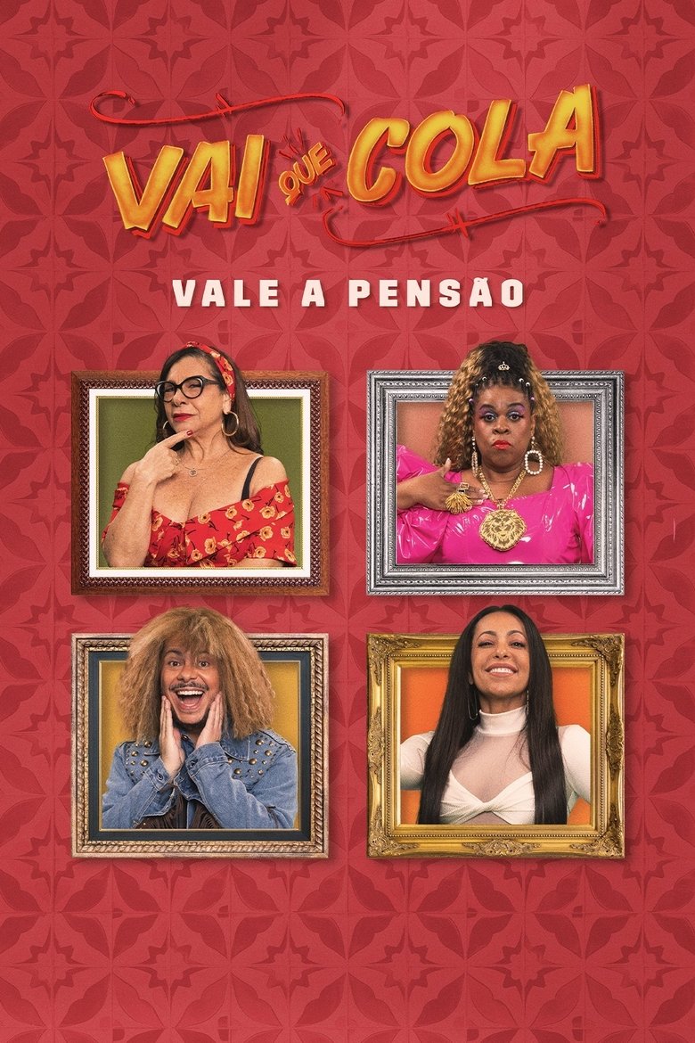 Episodes in Vai Que Cola - Season 12 - Season 12 Poster of Episodes in Vai Que Cola - Season 12 - Season 12