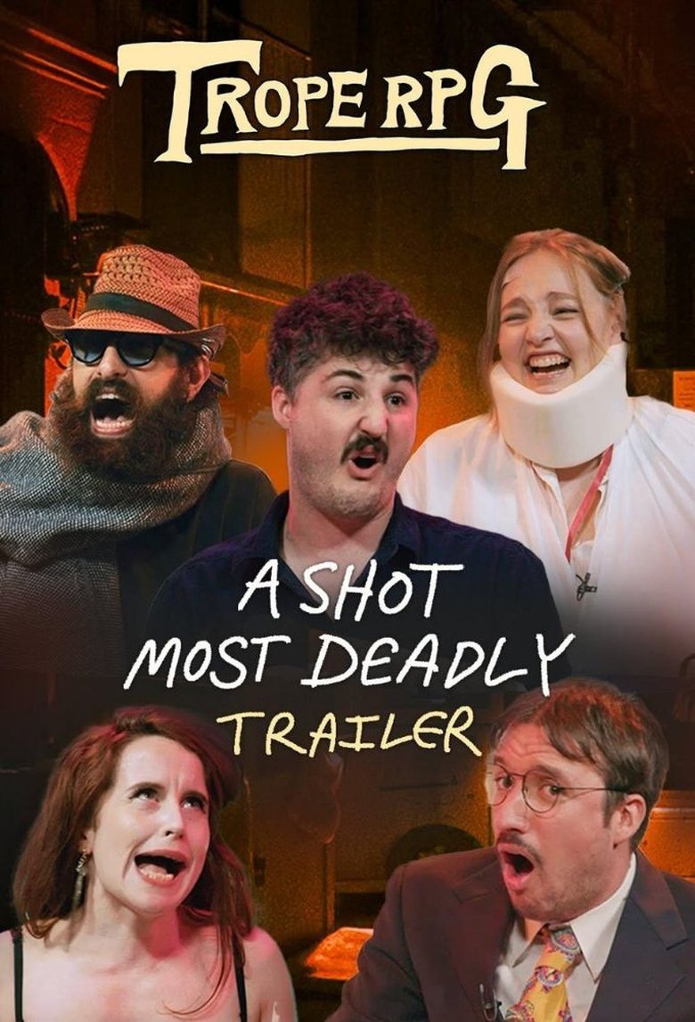 Episodes in Trope RPG - A Shot Most Deadly - A Shot Most Deadly Poster of Episodes in Trope RPG - A Shot Most Deadly - A Shot Most Deadly