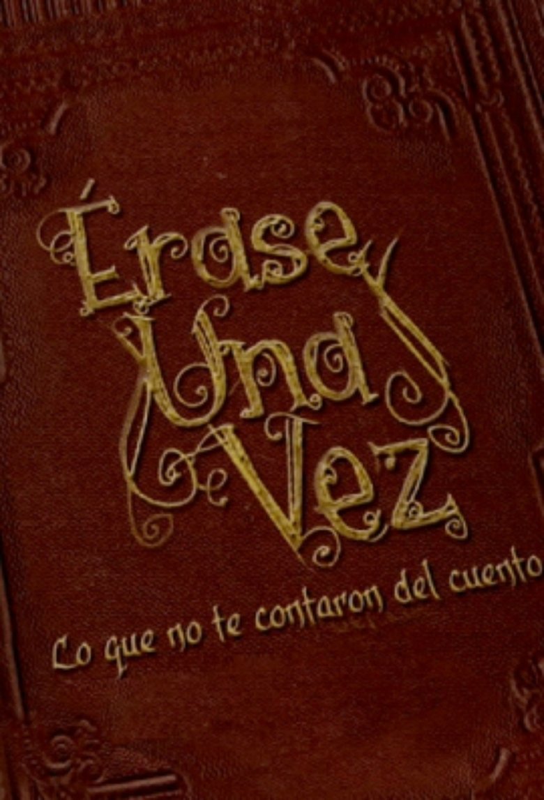 Érase Una Vez Poster of Érase Una Vez