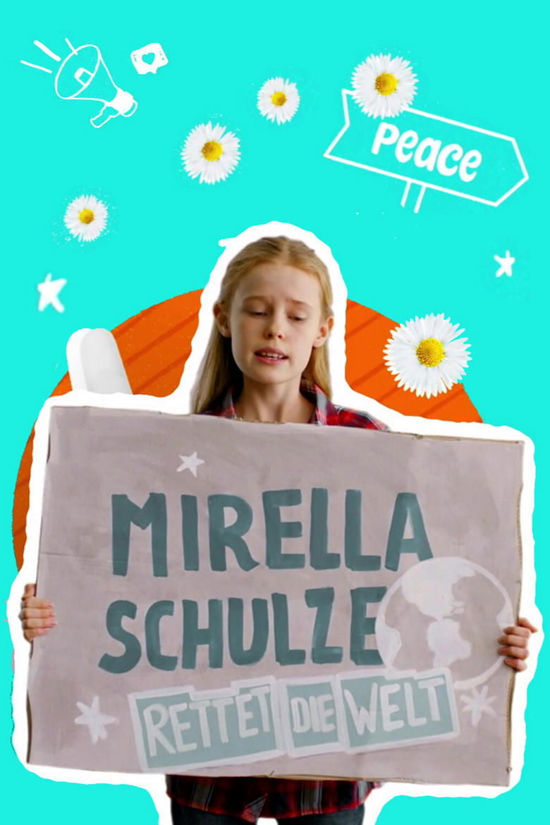 Mirella Schulze rettet die Welt Poster of Mirella Schulze rettet die Welt