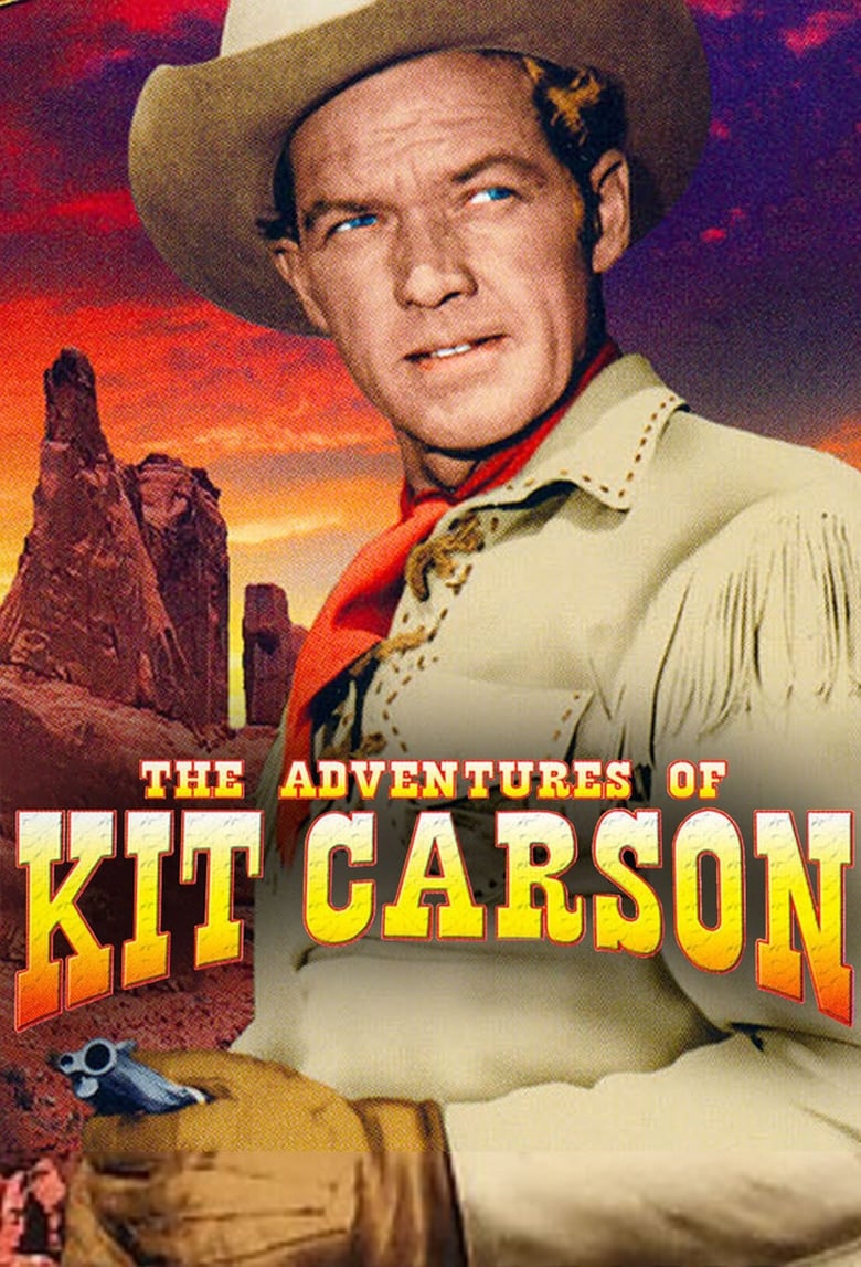The Adventures of Kit Carson Poster of The Adventures of Kit Carson
