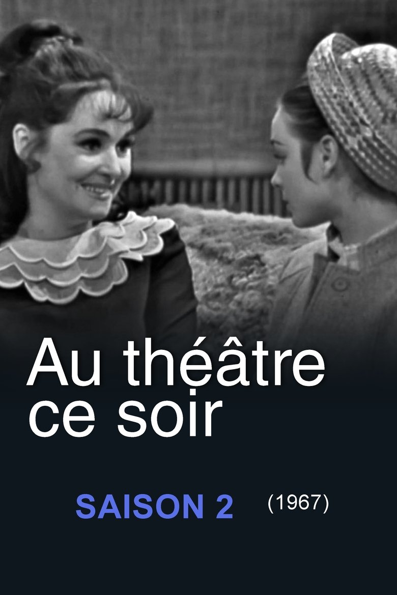 Episodes in At Theatre Tonight - Saison 2 - Saison 2 Poster of Episodes in At Theatre Tonight - Saison 2 - Saison 2