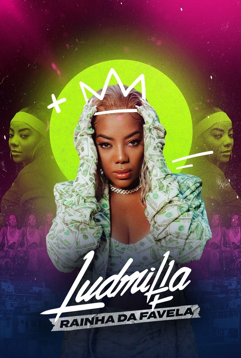 LUDMILLA: Rainha da Favela Poster of LUDMILLA: Rainha da Favela