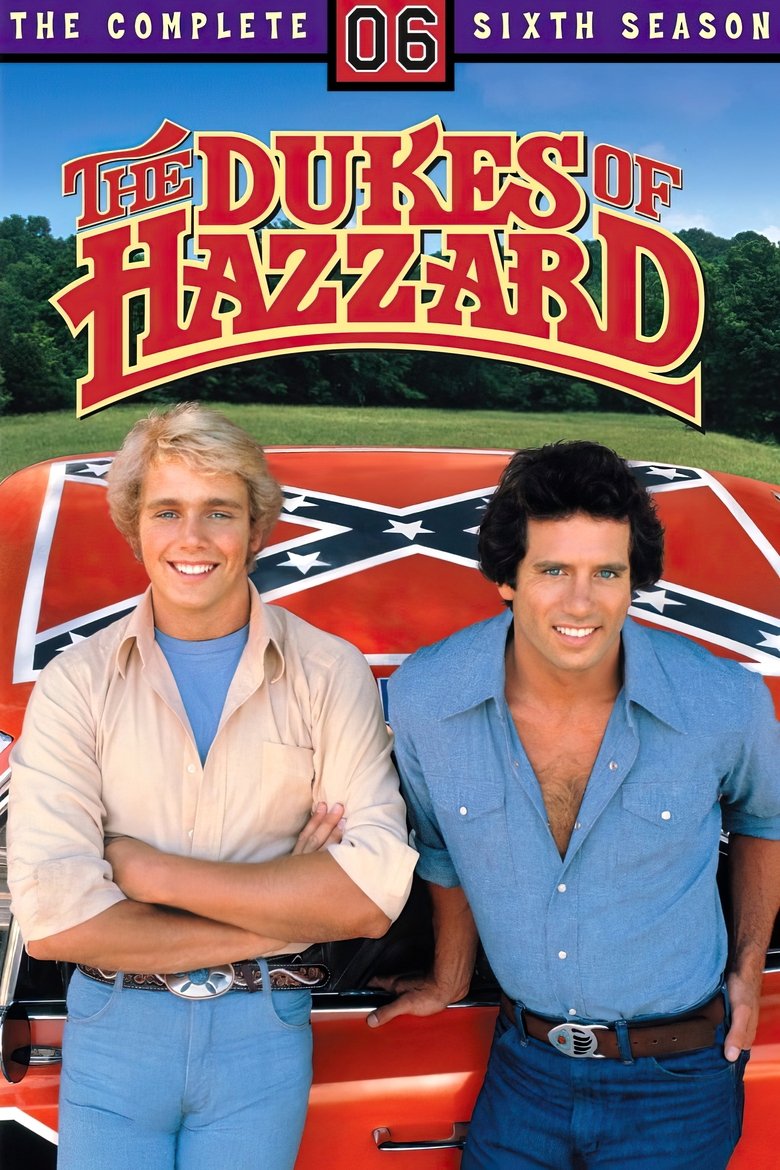 Episodes in The Dukes Of Hazzard - Season 6 - Season 6 Poster of Episodes in The Dukes Of Hazzard - Season 6 - Season 6