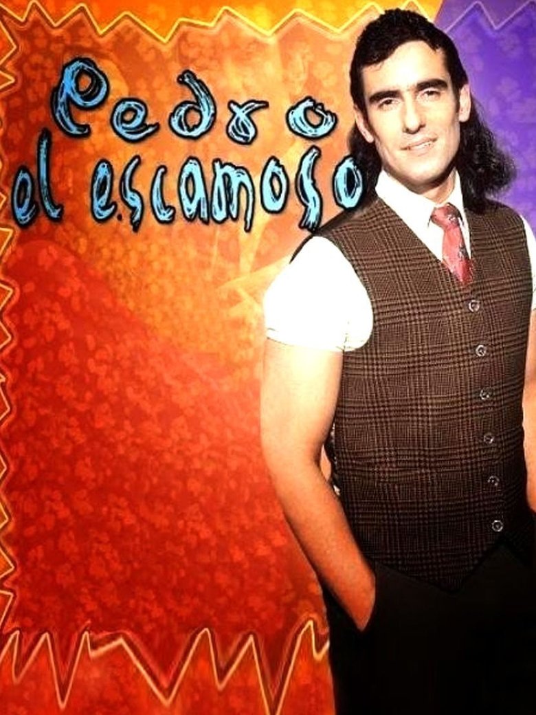 Pedro El Escamoso Poster of Pedro El Escamoso