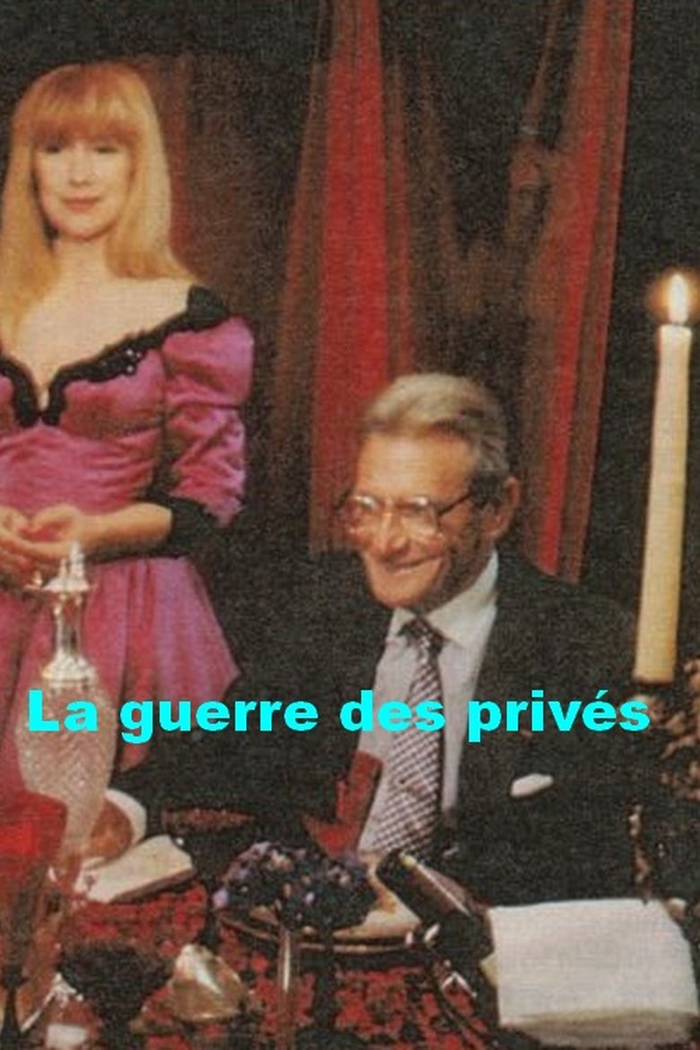 La guerre des privés Poster of La guerre des privés