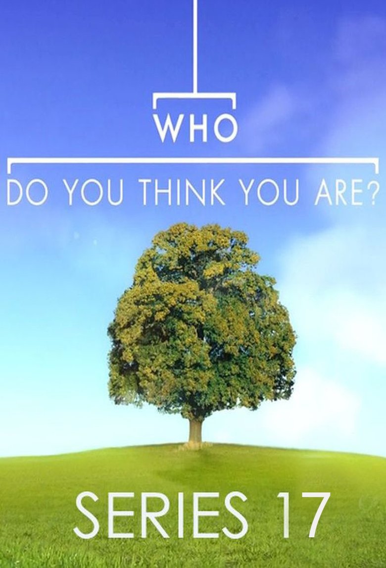 Episodes in Who Do You Think You Are? - Season 17 - Season 17 Poster of Episodes in Who Do You Think You Are? - Season 17 - Season 17
