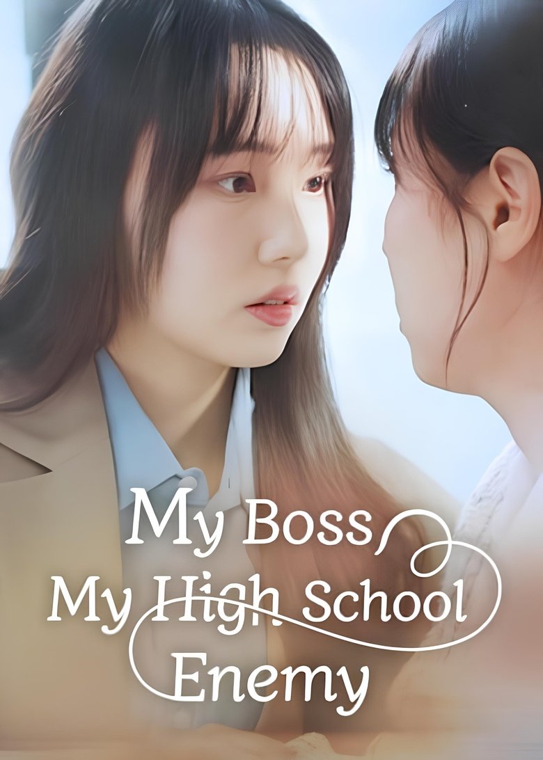 My Boss, My High School Enemy Poster of My Boss, My High School Enemy