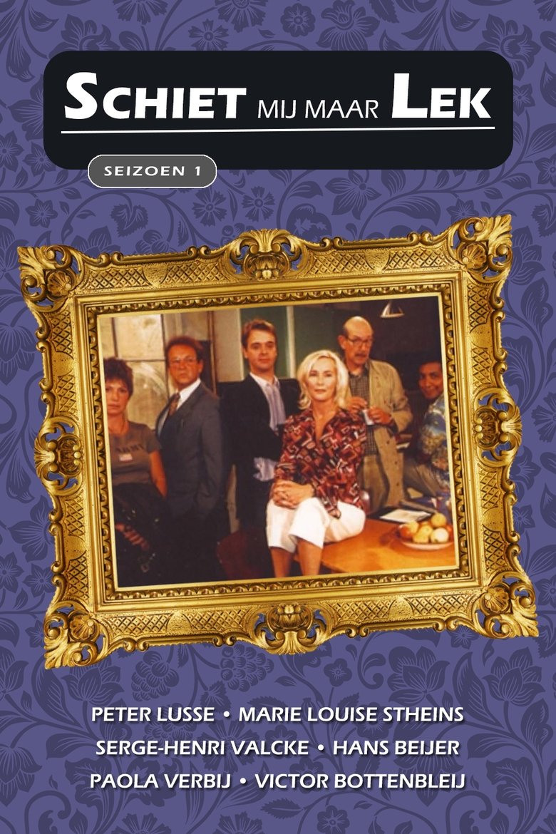 Episodes in Schiet Mij Maar Lek - Season 1 - Season 1 Poster of Episodes in Schiet Mij Maar Lek - Season 1 - Season 1