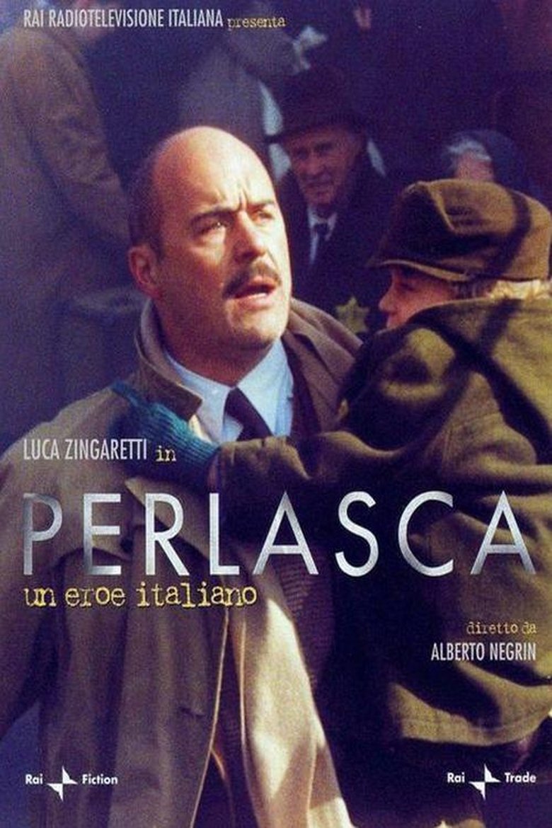 Episodes in Perlasca The Courage Of A Just Man - Season 1 - Season 1 Poster of Episodes in Perlasca The Courage Of A Just Man - Season 1 - Season 1