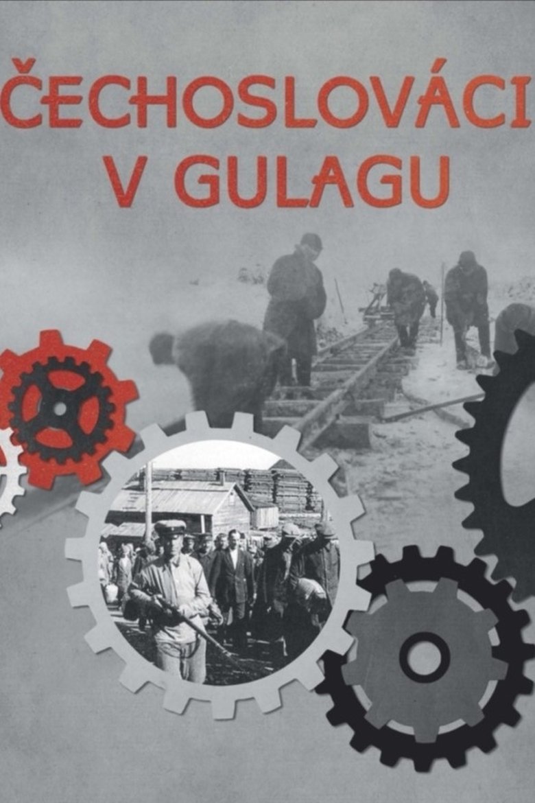 Čechoslováci v gulagu Poster of Čechoslováci v gulagu