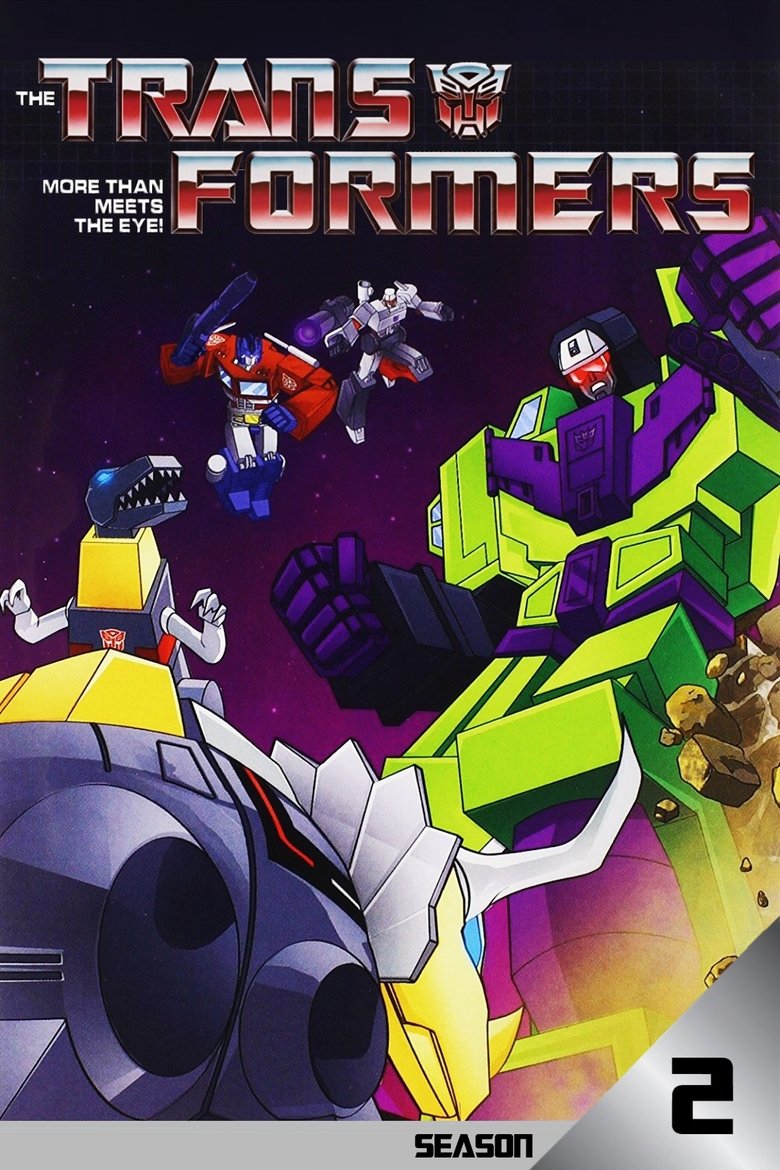 Episodes in The Transformers - Season 2 - Season 2 Poster of Episodes in The Transformers - Season 2 - Season 2