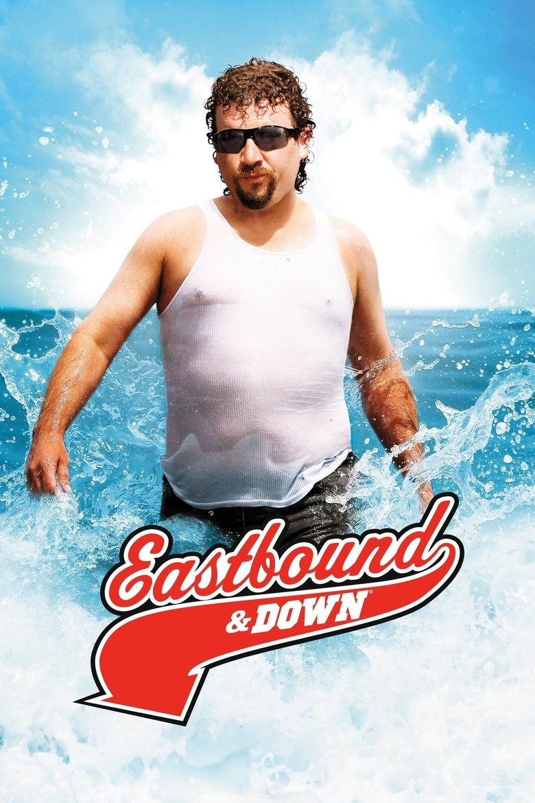 Episodes in Eastbound & Down - Season 3 - Season 3 Poster of Episodes in Eastbound & Down - Season 3 - Season 3