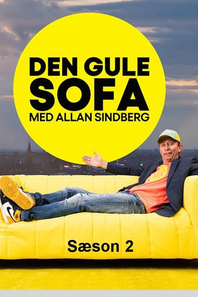 Episodes in Den Gule Sofa Med Allan Sindberg - Season 2 - Season 2 Poster of Episodes in Den Gule Sofa Med Allan Sindberg - Season 2 - Season 2
