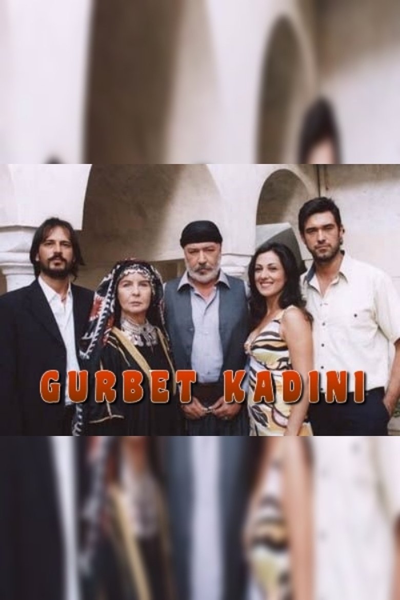 Gurbet Kadını Poster of Gurbet Kadını