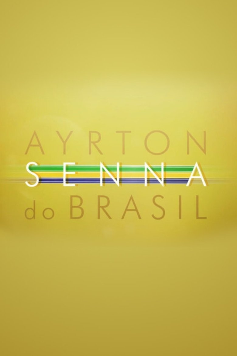 Ayrton Senna do Brasil Poster of Ayrton Senna do Brasil
