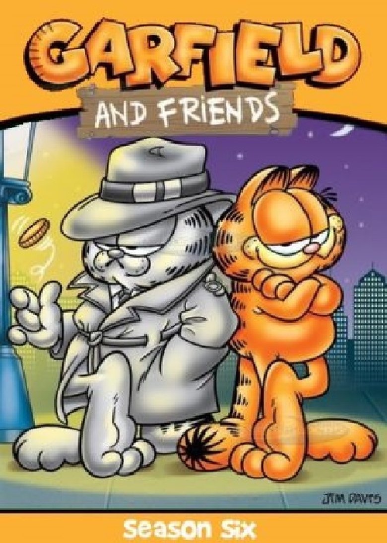 Episodes in Garfield And Friends - Season 6 - Season 6 Poster of Episodes in Garfield And Friends - Season 6 - Season 6