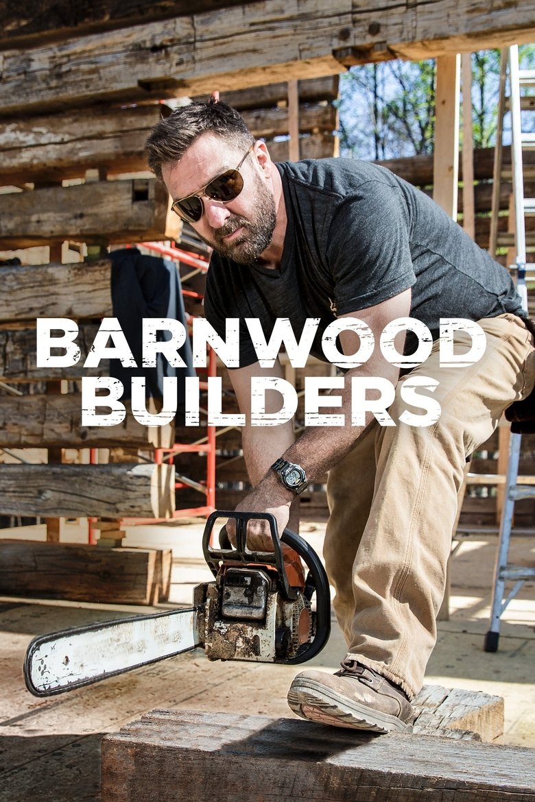 Cast and Crew in Barnwood Builders - Harvesting History (Season 10 - Episode 8) - Harvesting History Poster of Cast and Crew in Barnwood Builders - Harvesting History (Season 10 - Episode 8) - Harvesting History