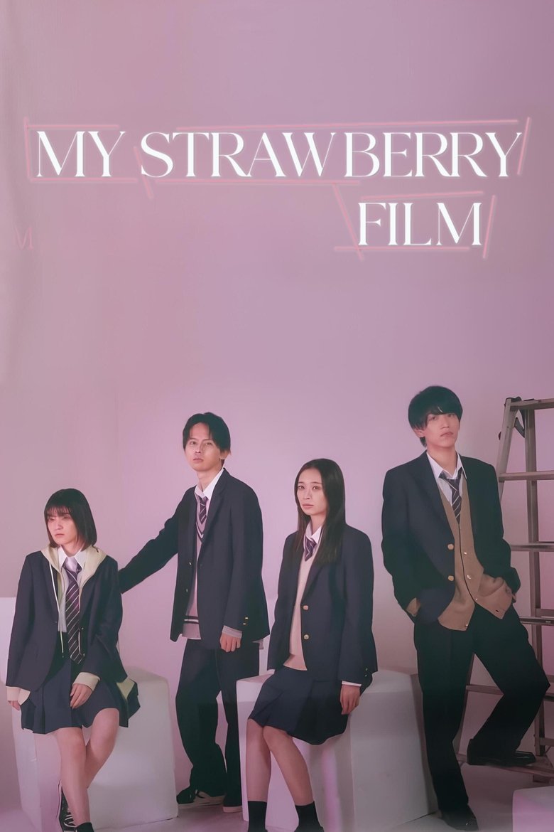 Cast and Crew in My Strawberry Film - Season 1 - Episode 1 - Episode 1 Poster of Cast and Crew in My Strawberry Film - Season 1 - Episode 1 - Episode 1