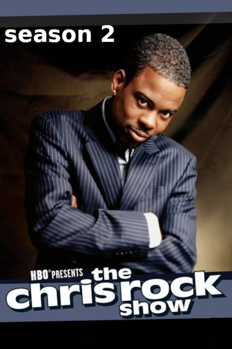 Episodes in The Chris Rock Show - Season 2 - Season 2 Poster of Episodes in The Chris Rock Show - Season 2 - Season 2