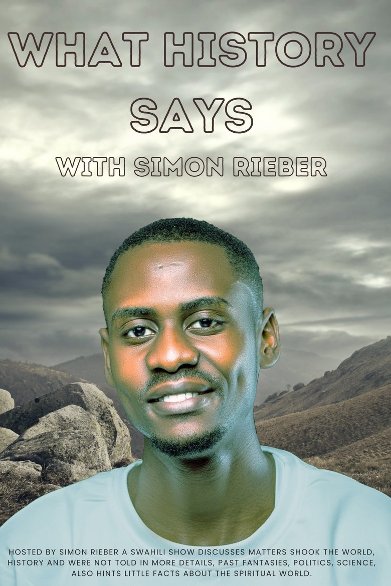 What History Says with Simon Rieber Poster of What History Says with Simon Rieber