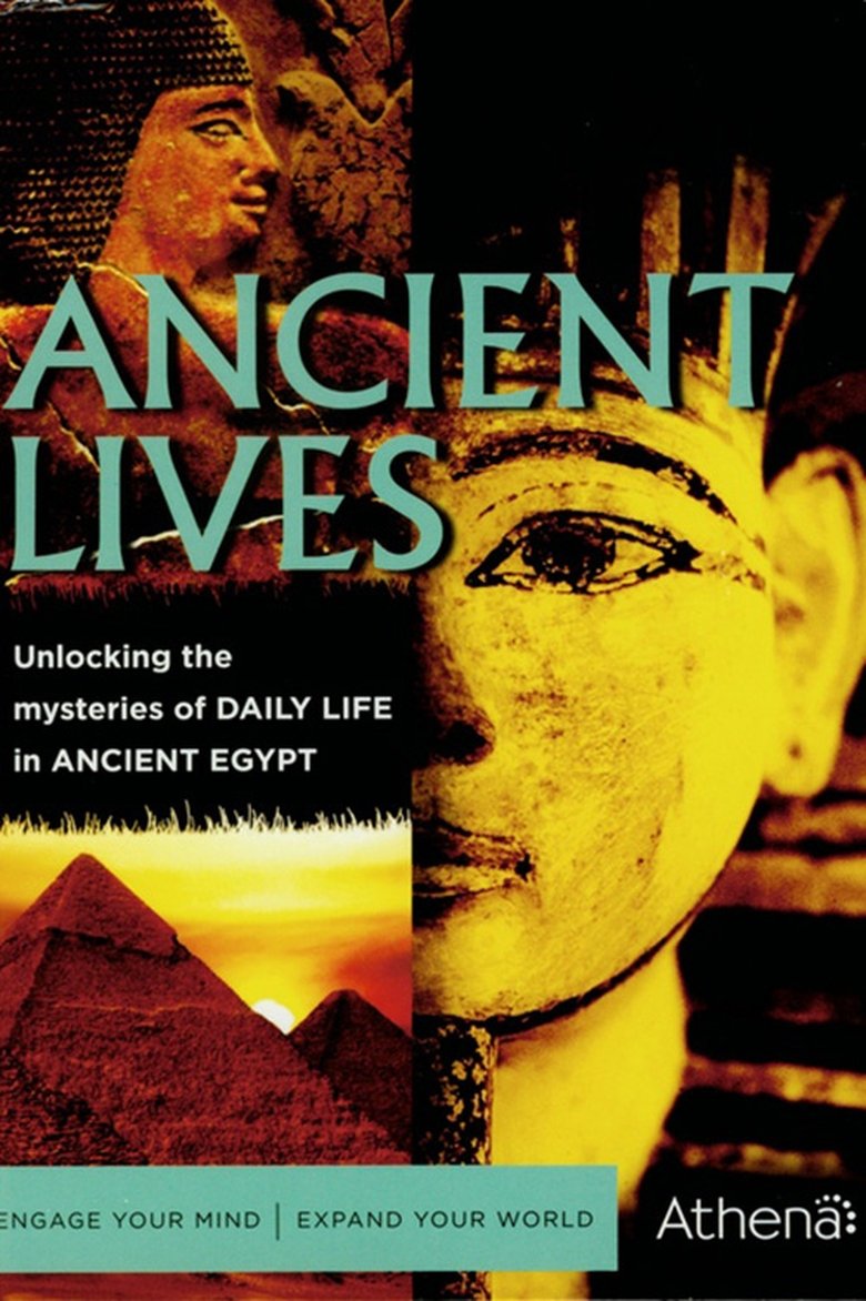 Ancient Lives Poster of Ancient Lives