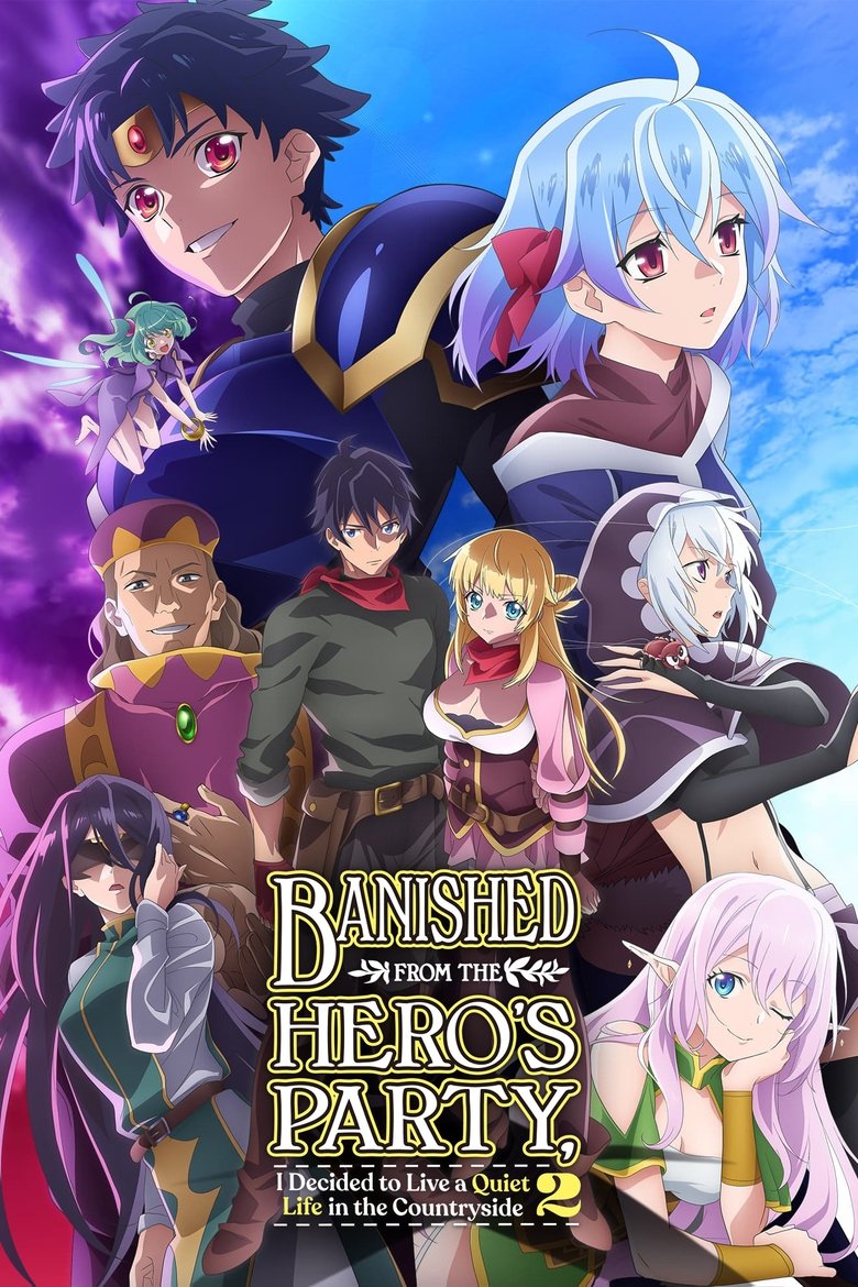 Episodes in Banished From The Hero's Party, I Decided To Live A Quiet Life In The Countryside - Season 2 - Season 2 Poster of Episodes in Banished From The Hero's Party, I Decided To Live A Quiet Life In The Countryside - Season 2 - Season 2