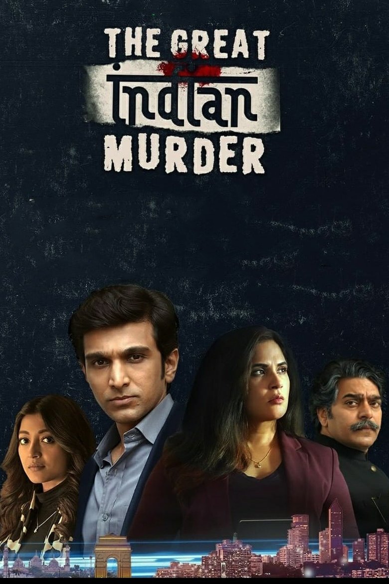Episodes in The Great Indian Murder - Season 1 - Season 1 Poster of Episodes in The Great Indian Murder - Season 1 - Season 1