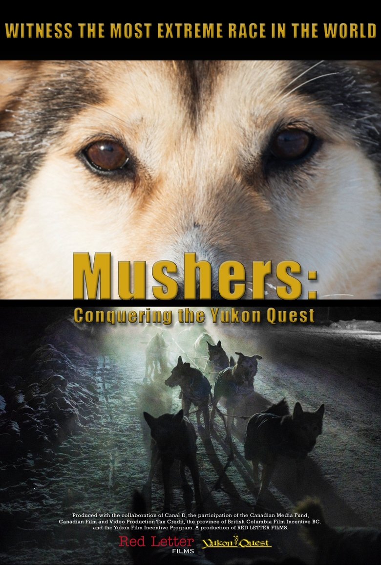 Mushers: Conquering the Yukon Quest Poster of Mushers: Conquering the Yukon Quest