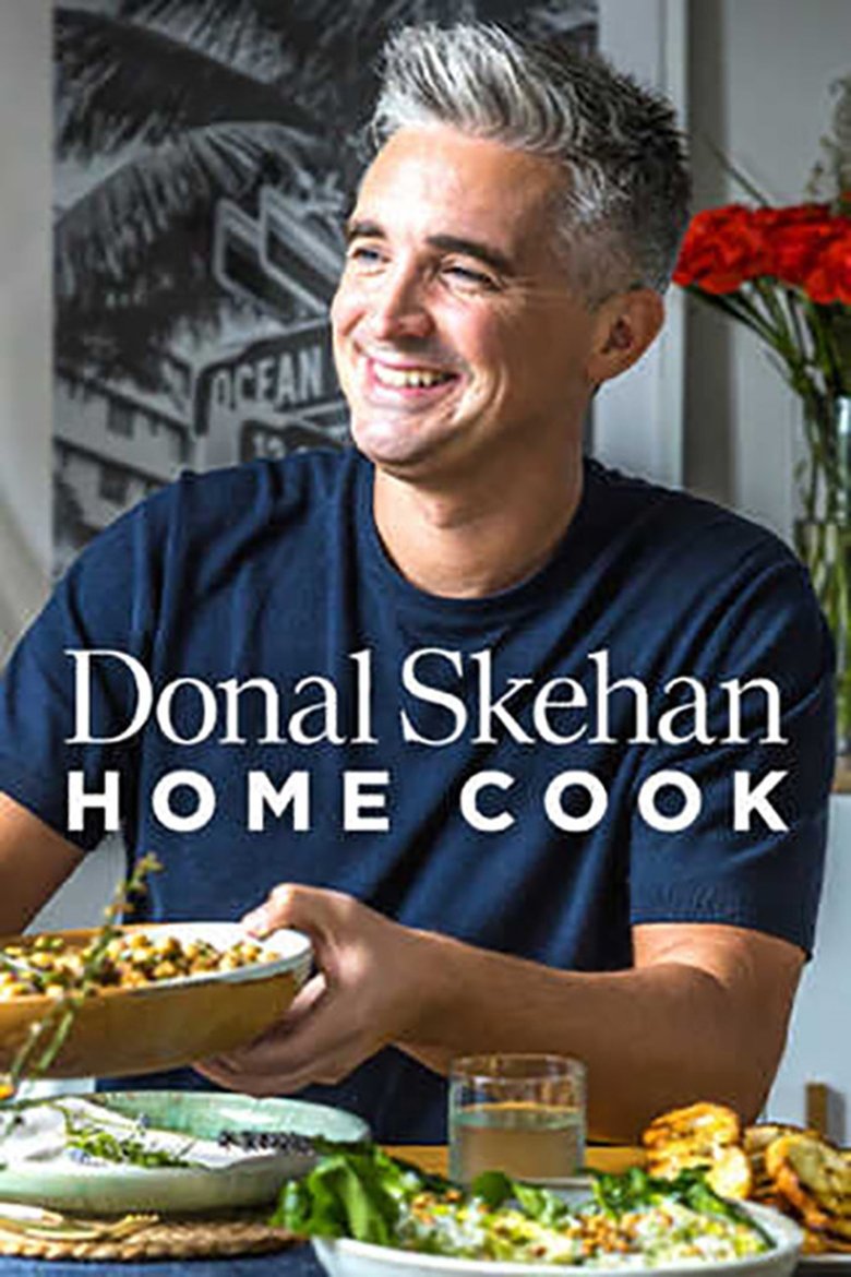 Donal Skehan: Home Cook Poster of Donal Skehan: Home Cook
