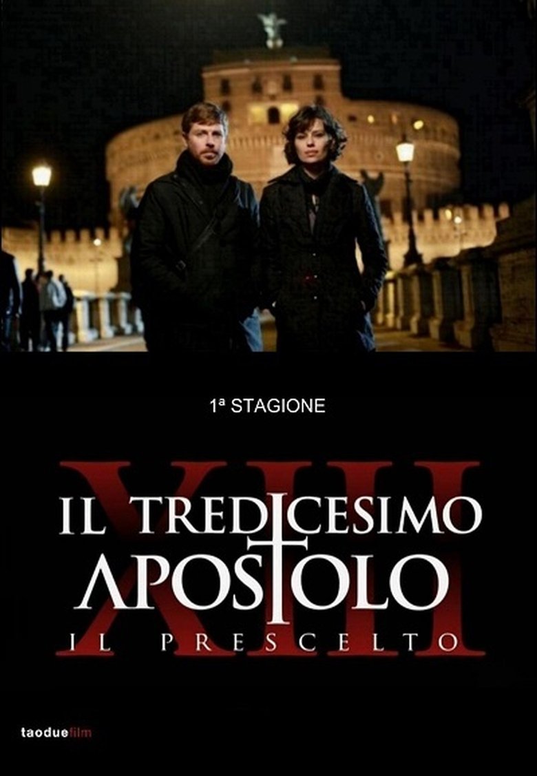 Episodes in Il Tredicesimo Apostolo - Il Prescelto - Il Prescelto Poster of Episodes in Il Tredicesimo Apostolo - Il Prescelto - Il Prescelto