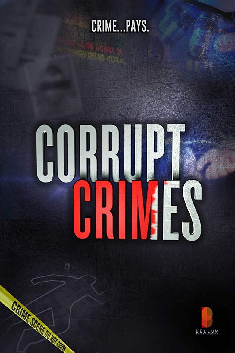 Corrupt Crimes Poster of Corrupt Crimes