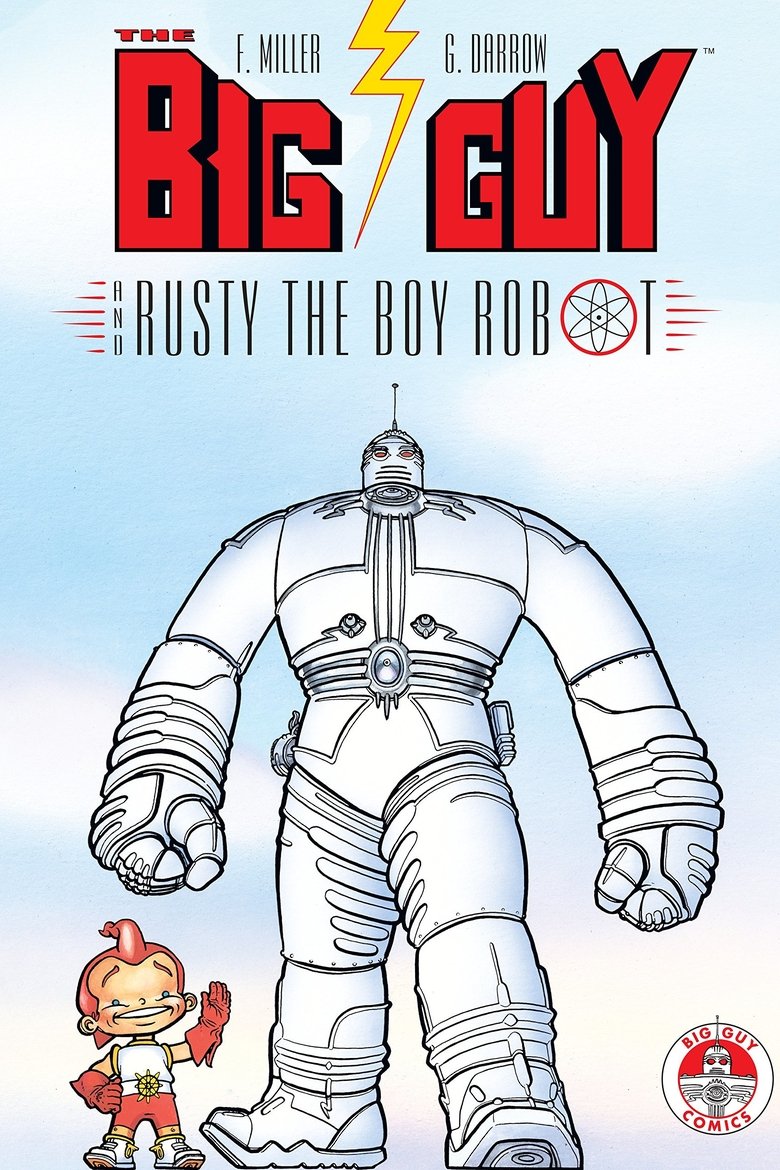 The Big Guy and Rusty the Boy Robot Poster of The Big Guy and Rusty the Boy Robot