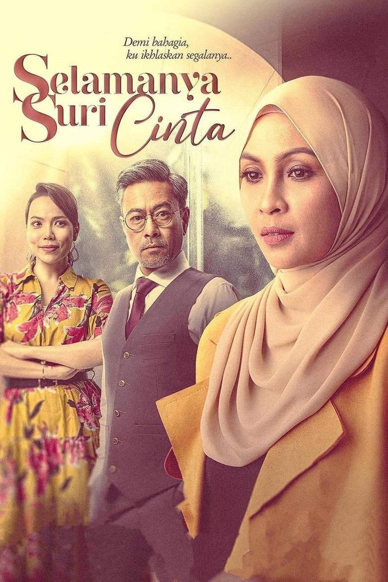 Episodes in Selamanya Suri Cinta - Season 1 - Season 1 Poster of Episodes in Selamanya Suri Cinta - Season 1 - Season 1