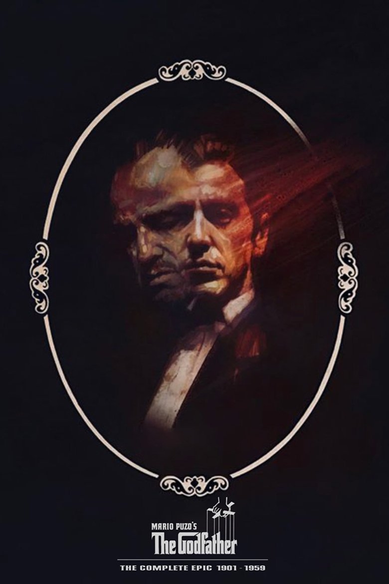 Episodes in Mario Puzo's The Godfather The Complete Novel For Television - Miniseries - Miniseries Poster of Episodes in Mario Puzo's The Godfather The Complete Novel For Television - Miniseries - Miniseries