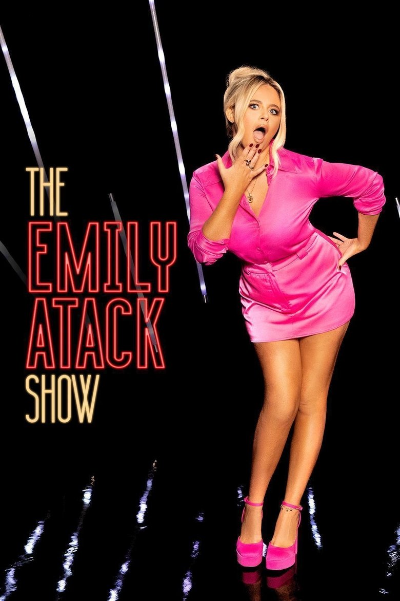 Episodes in The Emily Atack Show - Season 3 - Season 3 Poster of Episodes in The Emily Atack Show - Season 3 - Season 3