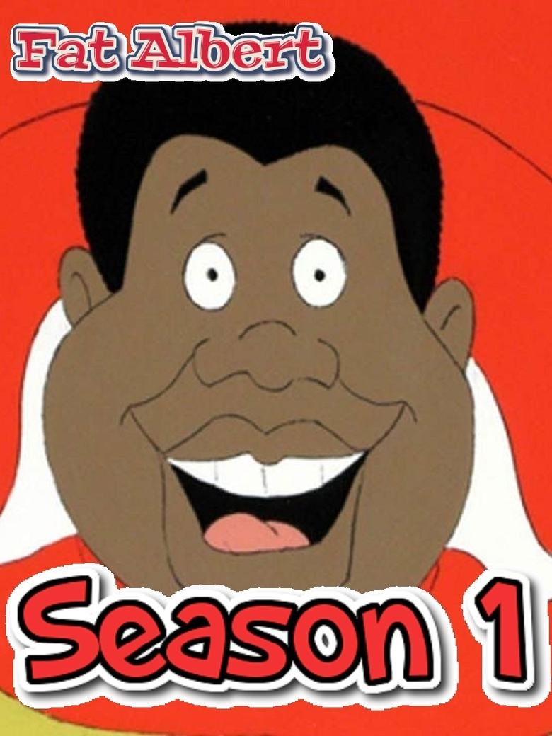 Episodes in Fat Albert And The Cosby Kids - Season 1 - Season 1 Poster of Episodes in Fat Albert And The Cosby Kids - Season 1 - Season 1