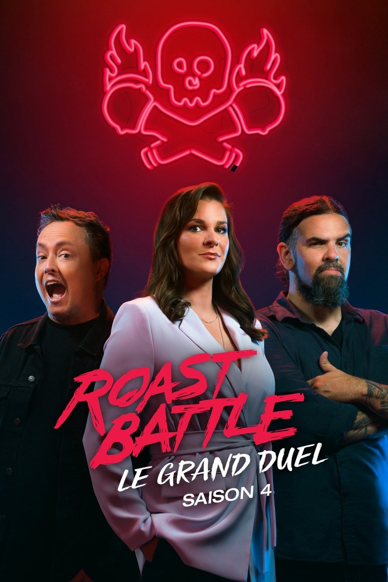 Episodes in Roast Battle Le Grand Duel - Season 4 - Season 4 Poster of Episodes in Roast Battle Le Grand Duel - Season 4 - Season 4