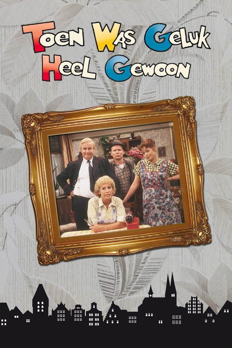Toen was geluk heel gewoon Poster of Toen was geluk heel gewoon