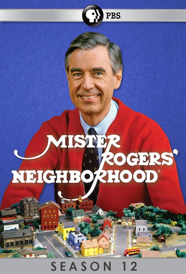 Episodes in Mister Rogers' Neighborhood - Season 12 - Season 12 Poster of Episodes in Mister Rogers' Neighborhood - Season 12 - Season 12