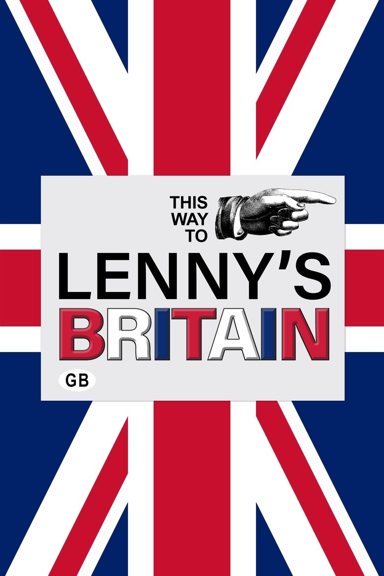 Cast and Crew in Lenny's Britain - Season 1 - Episode 4 - Mind The Gap Poster of Cast and Crew in Lenny's Britain - Season 1 - Episode 4 - Mind The Gap