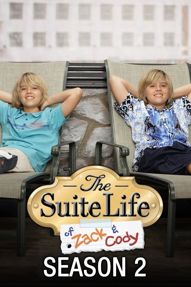 Episodes in The Suite Life Of Zack & Cody - Season 2 - Season 2 Poster of Episodes in The Suite Life Of Zack & Cody - Season 2 - Season 2