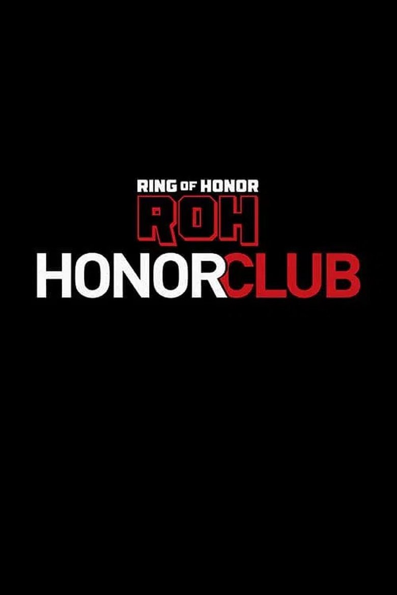 Episodes in ROH On HonorClub - 2025 - 2025 Poster of Episodes in ROH On HonorClub - 2025 - 2025